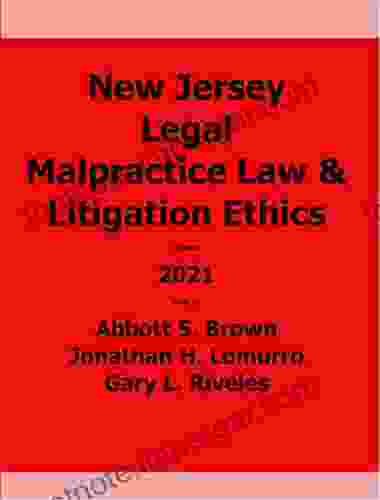 New Jersey Legal Malpractice And Litigation Ethics