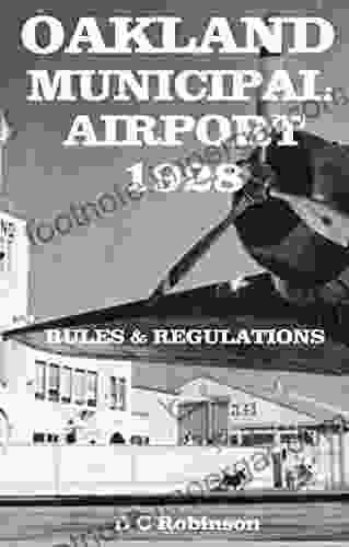 OAKLAND MUNICIPAL AIRPORT 1928: RULES REGULATIONS RATES CHARGES PHOTOS