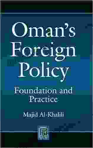 Oman S Foreign Policy: Foundation And Practice (Praeger Security International)