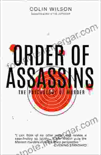 Order Of Assassins: The Psychology Of Murder