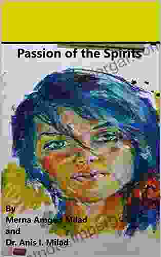 Passion Of The Spirits Classical Masterpieces