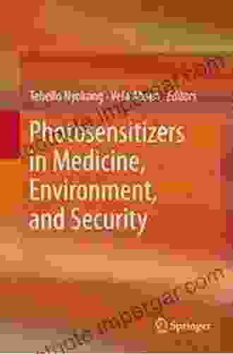 Photosensitizers in Medicine Environment and Security