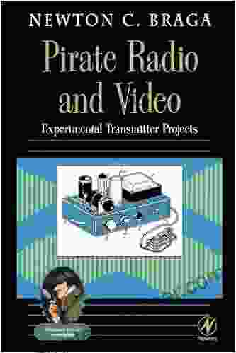 Pirate Radio And Video: Experimental Transmitter Projects (Electronic Circuit Investigator)