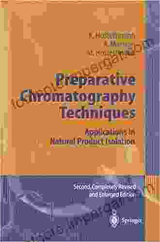 Preparative Chromatography Techniques: Applications in Natural Product Isolation