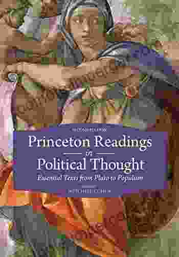 Princeton Readings in Political Thought: Essential Texts since Plato Revised and Expanded Edition