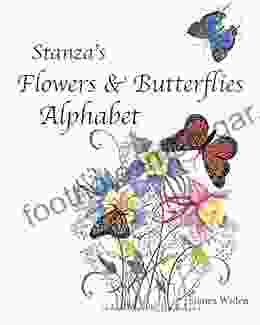 Stanza s Flowers Butterflies Alphabet D Scott Apel