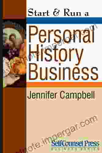 Start Run A Personal History Business: Get Paid To Research Family Ancestry And Write Memoirs (Start Run Business Series)