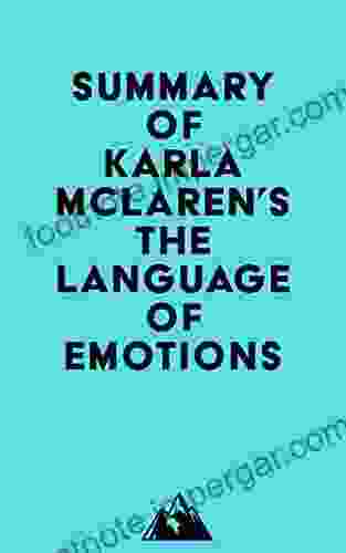 Summary Of Karla McLaren S The Language Of Emotions