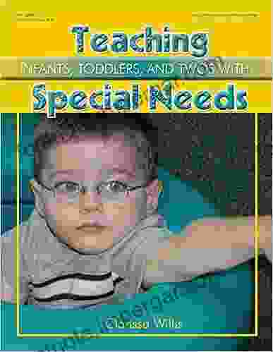 Teaching Infants Toddlers And Twos With Special Needs