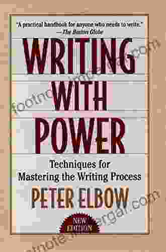 Writing With Power: Techniques for Mastering the Writing Process