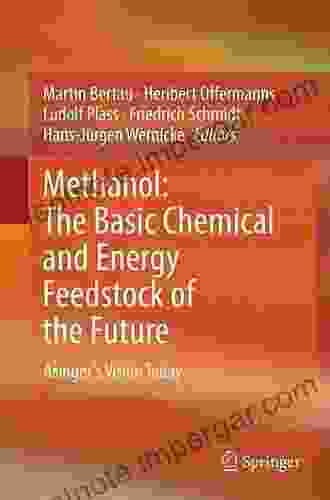 Methanol: The Basic Chemical and Energy Feedstock of the Future: Asinger s Vision Today