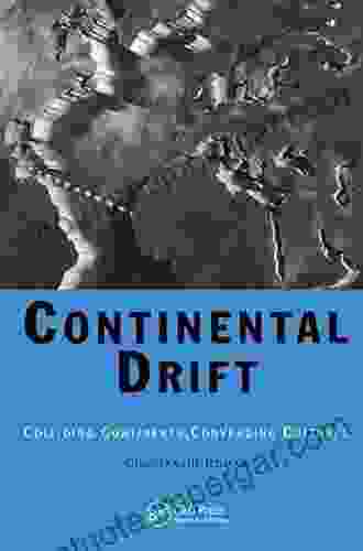 Continental Drift: Colliding Continents Converging Cultures