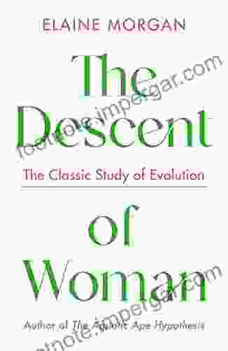 The Descent Of Woman Elaine Morgan