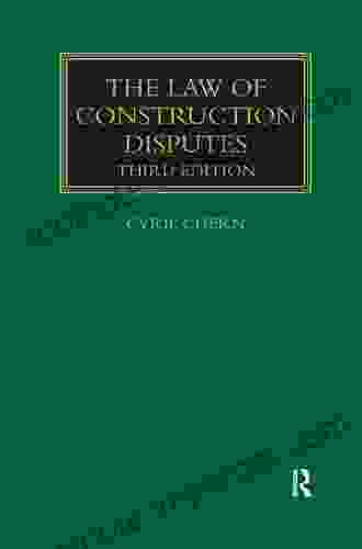 The Law Of Construction Disputes (Construction Practice Series)