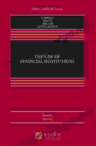 The Law Of Financial Institutions (Aspen Casebook Series)