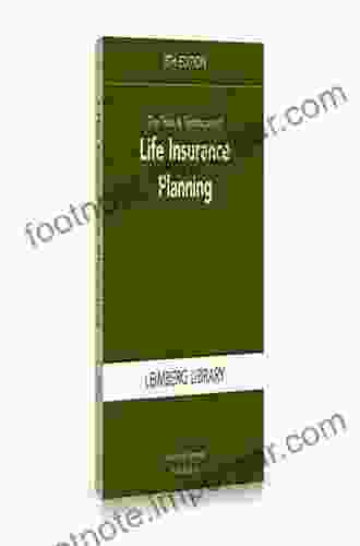 The Tools Techniques Of Life Insurance Planning 8th Edition