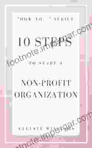 How To Start A Non Profit Organization: From The How To