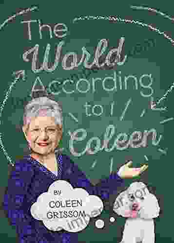 The World According To Coleen