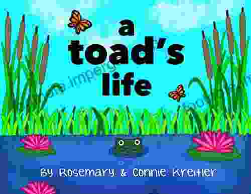 A Toad S Life Connie Kreitler