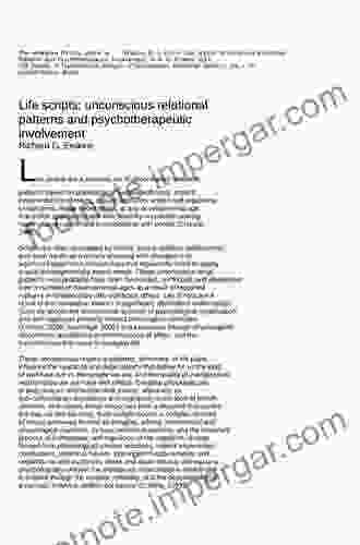 Life Scripts: A Transactional Analysis Of Unconscious Relational Patterns