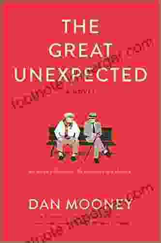 The Great Unexpected: A Novel