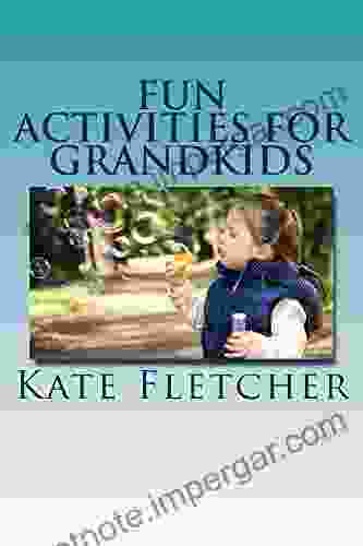 Fun Activities For Grandkids Connie Simpson