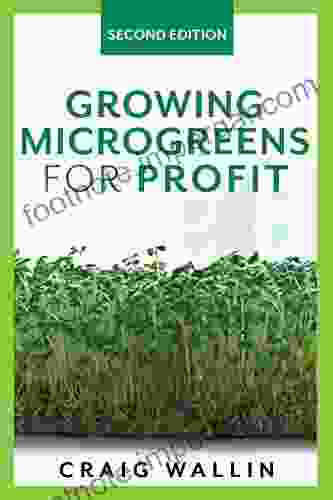 Growing Microgreens for Profit Craig Wallin