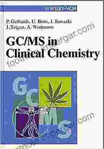 GC MS In Clinical Chemistry (Wiley Vch)