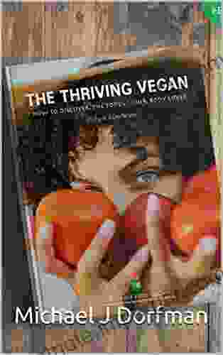 THE THRIVING VEGAN: How To Discover The Foods Your Body Loves