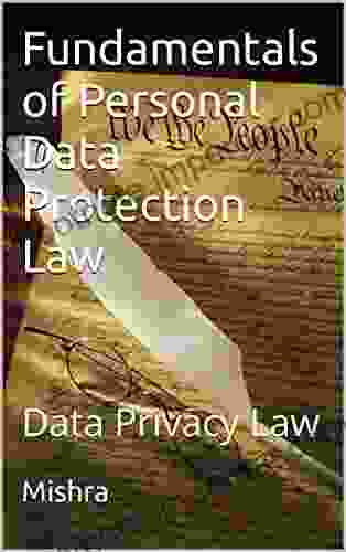 Fundamentals Of Personal Data Protection Law : Data Privacy Law