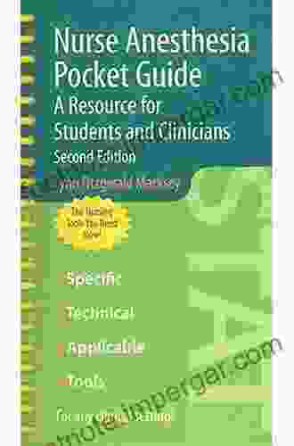 Nurse Anesthesia Pocket Guide: A Resource For Students And Clinicians