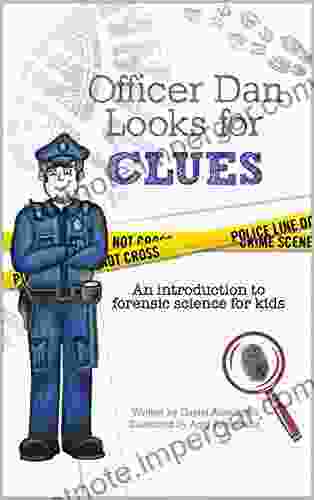 Officer Dan Looks For Clues