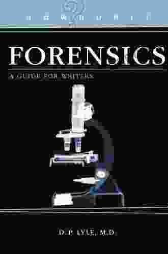 Howdunit Forensics: A Guide for Writers