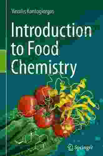 Introduction To Food Chemistry Vassilis Kontogiorgos