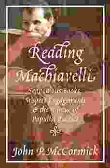 Reading Machiavelli: Scandalous Suspect Engagements And The Virtue Of Populist Politics