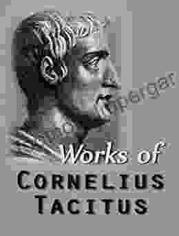 The Complete Works Of Cornelius Tacitus