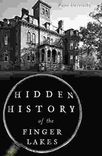 Hidden History Of The Finger Lakes