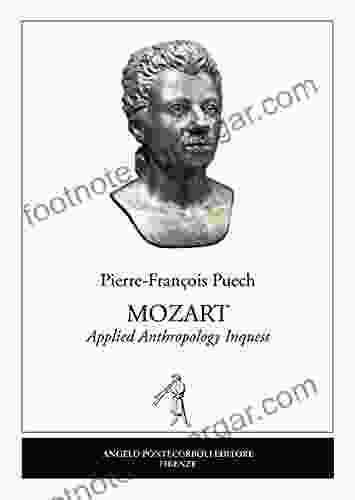 MOZART Applied Anthropology Inquest Tyler T Roberts