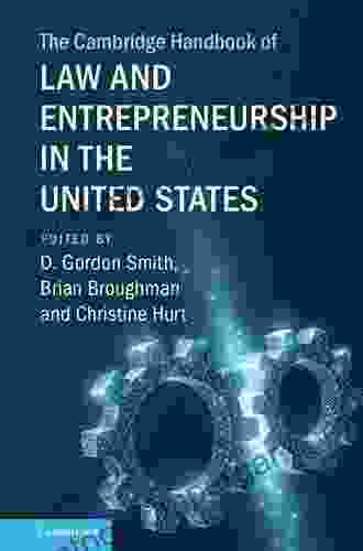 The Cambridge Handbook Of Law And Entrepreneurship In The United States (Cambridge Law Handbooks)