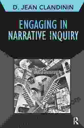 Engaging In Narrative Inquiry (Developing Qualitative Inquiry 9)