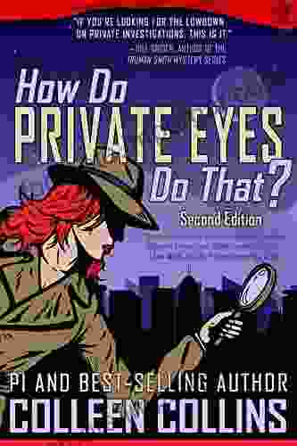 How Do Private Eyes Do That?: Second Edition Revised And Enlarged