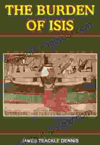 Burden Of Isis R Douglas Hurt