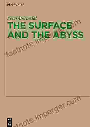 The Surface And The Abyss: Nietzsche As Philosopher Of Mind And Knowledge (Monographien Und Texte Zur Nietzsche Forschung 57)