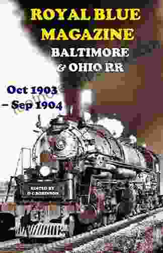 B O Railroad Magazine Royal Blue : Oct 1903 Sep 1904