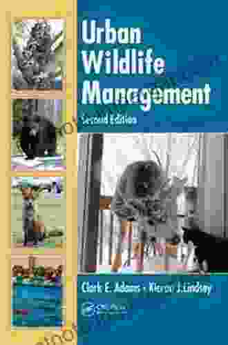 Urban Wildlife Management Clark E Adams