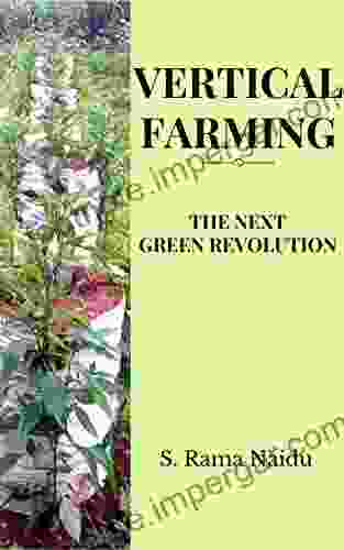 Vertical Farming: The Next Green Revolution