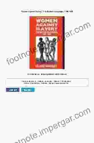 Women Against Slavery: The British Campaigns 1780 1870