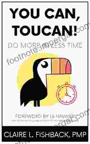 You Can Toucan Do More In Less Time